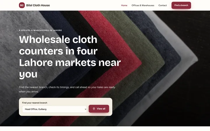 Bilal Cloth House — Multi-branch template for Textile & Manufacturing
